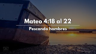 Pescando hombres  Mateo 418 al 22  Dr John MacArthur en Español [upl. by Arlin]