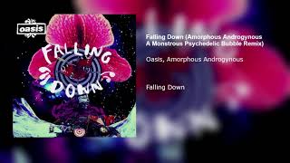 quotFalling Downquot A Monstrous Psychedelic Bubble Remix Audio  Oasis [upl. by Mclain710]