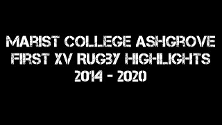 Marist College Ashgrove First XV Rugby Highlights 2014  2020 [upl. by Trebma865]