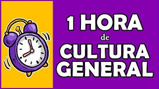 1 HORA de CULTURA GENERAL con Opciones ✅ 🌎 [upl. by Chesnut]