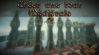 QCFR Tutoriel Comment construire une tour Médiévale sur Minecraft 2 [upl. by Raknahs]