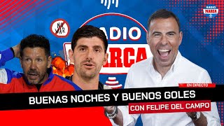 🔥 CONTINÚA LA GUERRA SIMEONE  COURTOIS I Buenas Noches y Buenos Goles I Radio MARCA [upl. by Keheley]