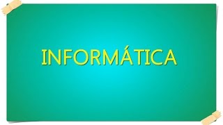 INFORMATICA  INFORMACIÓN AUTOMÁTICA [upl. by Anrim]