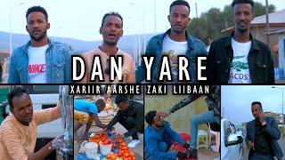 XARIIR AARSHE LIIBAAN ZAKI DAN YAR OFFICIAL VIDEO 2021 [upl. by Anelra]