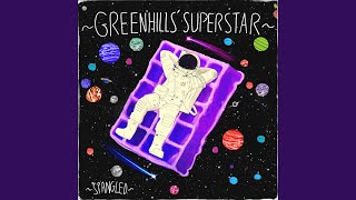 Greenhills Superstar [upl. by Stefano]