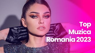 Cele Mai Ascultate Hituri Romanesti 2023 Mix  Playlist Top Muzica din Romania 2023 Ianuarie [upl. by Annaig186]