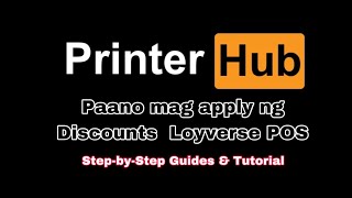 Printer Hub  Paano mag Apply ng Discount sa Loyverse [upl. by Yesnil]