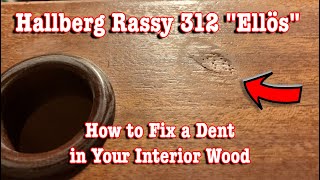 HallbergRassy 312 quotEllösquotHOW TO FIX A DENT IN YOUR WOOD FORNITURE [upl. by Allegra]