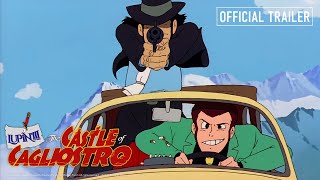 Lupin III The Castle of Cagliostro  Official Trailer 4K [upl. by Hillie563]