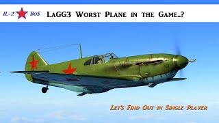 iL2 Great Battles Worst Plane in the Game LaGG3 Lets Find out in 4K UHD 4ktv [upl. by Nnaul]