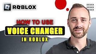 How To Use Voice Changer In Roblox Full Guide [upl. by Ahsoym]