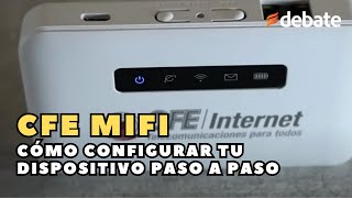 CFE MiFi cómo configurar tu dispositivo de internet PASO A PASO [upl. by Pelletier260]