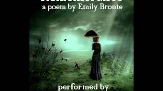 Remembrance A poem by Emily Bronte Performed by Frankie MacEachen [upl. by Notnilc]