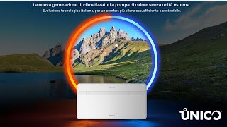 Unico la nuova generazione di climatizzatori a pompa di calore senza unità esterna [upl. by Yenoh]