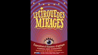 Exposition dillusions doptique itinérante quotLe cirque des miragesquot de la Compagnie des miracles [upl. by Alhan]