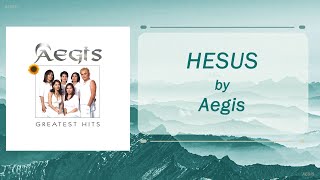 HESUS  Aegis Lyric Video OPM Religious Inspirational [upl. by Chien276]