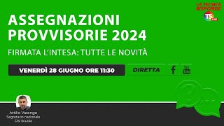 Assegnazioni provvisorie 2024 firmata l’Intesa tutte le novità [upl. by Tolliver]