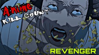 Revenger 2023 ANIME KILL COUNT [upl. by Ttenyl]