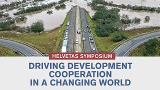 Helvetas Symposium 2024 1st Session  A World in Change [upl. by Naol891]