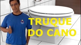 VOCÊ SABIA DESSE TRUQUE PARA CANO DE VASO SANITÁRIO [upl. by Annaicul]