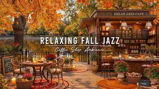 Cozy Fall Coffee Shop Ambience amp Relaxing Jazz Background Music 🍂 Smooth Jazz Music for Work Study [upl. by Noiraa]