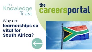 Why are learnerships so vital for South Africa  Careers Portal [upl. by Teahan507]