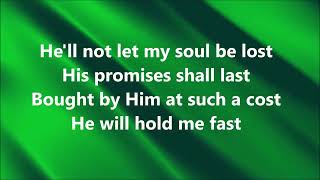 He will hold me fast  Keith amp Kristyn Getty Worship Band Backing Track with Lyrics [upl. by Orestes]