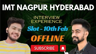 IMT NAGPUR HYDERABAD INTERVIEW EXPERIENCE By Akshit  Offline Mode  Questions Asked [upl. by Elleyoj804]