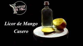 Cómo hacer un LICOR DE MANGO CASERO [upl. by Nnayllas]