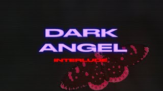 iann dior  dark angel interlude Official Lyric Video [upl. by Kellina]