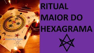 Ritual Maior do Hexagrama Rito e explicações [upl. by Alyahs880]