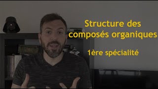 LCDR  structure des composés organiques 1ère spé [upl. by Yeroc]