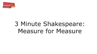 3 Minute Shakespeare Measure for Measure [upl. by Suzette]