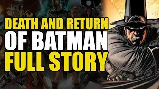 The Death And Return Of Batman Full Story [upl. by Bollay]