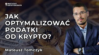 Mateusz Tomczyk  Jak optymalizować podatki od kryptowalut [upl. by Lletnwahs]