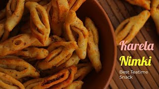 Best Tea time Snack KARELA NIMKI karla Mathri Karela Papdi By Chef Heera EasyCookBook [upl. by Ikkim772]