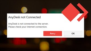 AnyDesk Not Connected  AnyDesk Not Connected To The Server [upl. by Hyrup]