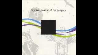 06 Coaltar Of The Deepers  Newave Featuring Les Yeux [upl. by Dragde642]