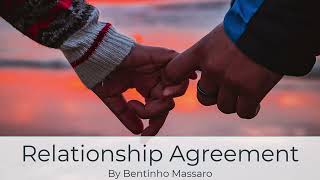 Relationship Agreement  BENTINHO MASSARO [upl. by Ynnig]