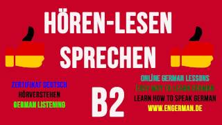 German Listening B2  Hörverstehen B2  1 [upl. by Dlanar]