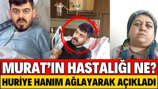 SANA DEĞER MURAT ANNESİ HASTALIĞINI AÇIKLADI MURAT ÇOK HASTA GÖZYAŞLARINA BOĞULDU HAVVANUR AĞLADI [upl. by Schechinger]