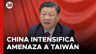 CHINA volvió a AMENAZAR con quotAPLASTARquot A TAIWÁN [upl. by Fidelio]