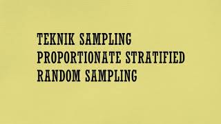 Teknik Sampling  Proportionate Stratified Random Sampling  2C MBI [upl. by Nirret]