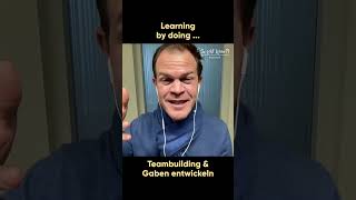 Learning by doing  Teambuilding amp Gaben entwickeln [upl. by Williams]