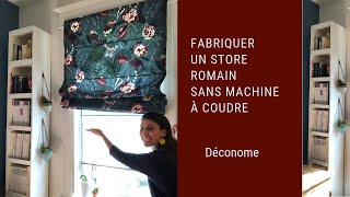 Comment fabriquer un store romain sans machine à coudre [upl. by Yk459]