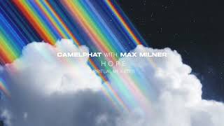 CAMELPHAT amp Max Milner  Hope [upl. by Eninotna523]