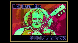 Nick GravenitesQuicksilver Messenger Service  Studio Rehearsals 1969 [upl. by Cianca]