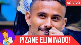 🔴 BBB24 PIZANE ELIMINADO NIZAM CHORA MUITO POLÊMICAS [upl. by Ellenahs]