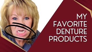 Best DENTURE Adhesive DENTURE FAVORITES [upl. by Moshell]