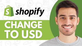 How to Change Shopify Currency to USD  Step by Step [upl. by Pirri]